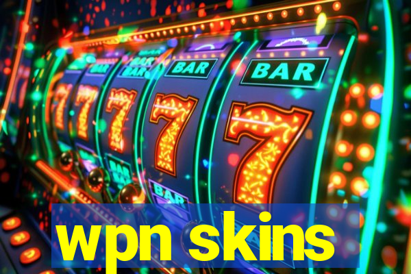 wpn skins